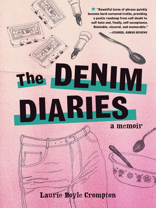 Title details for The Denim Diaries by Laurie Boyle Crompton - Wait list